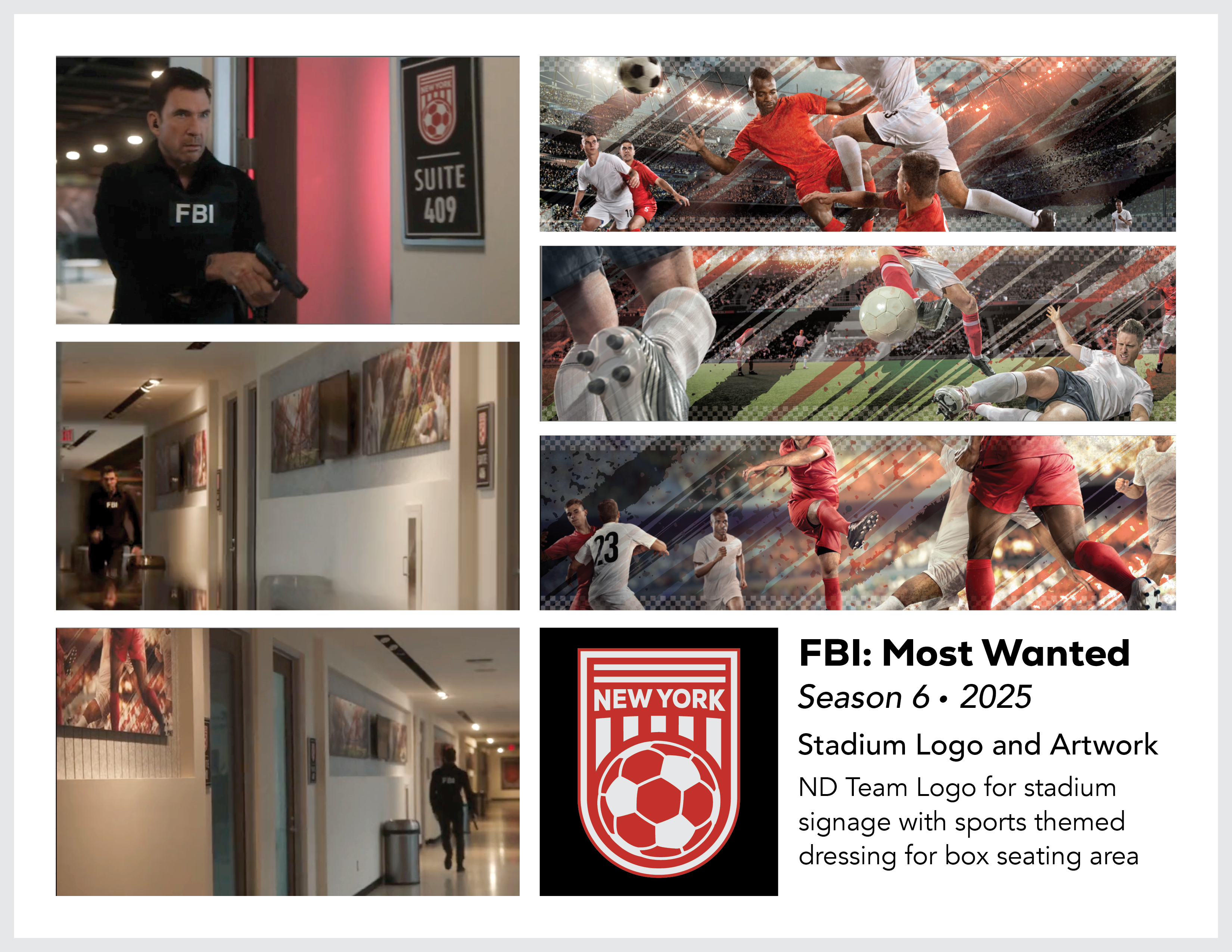 Page from the film and television design portfolio of Paul OConnor from Season 6 of the show FBI:Most Wanted showing logo and set elements for a soccer team stadium